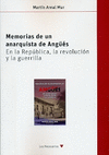 MEMORIAS DE UN ANARQUISTA DE ANG?ES