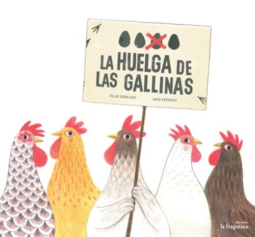 HUELGA DE LAS GALLINAS, LA 2ED