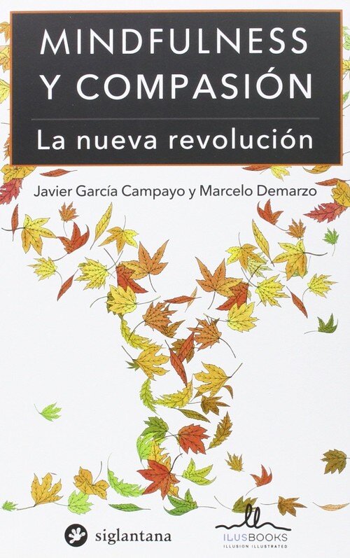 MINDFULNESS Y COMPASION.LA NUEVA REVOLUCION