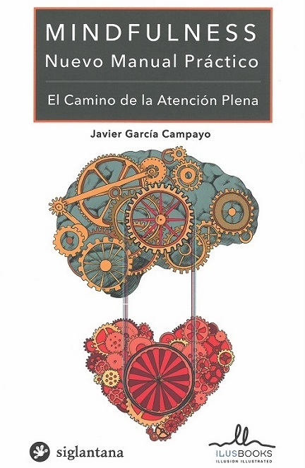 MINDFULNESS - NUEVO MANUAL PRACTICO - CAMINO ATENCION PLENA