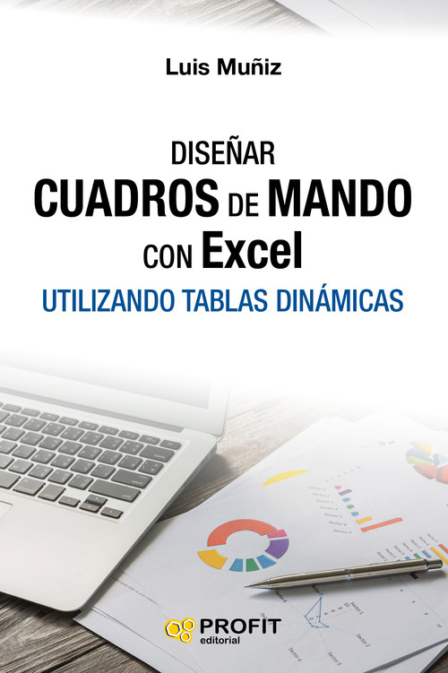 DISE�AR CUADROS DE MANDO CON EXCEL
