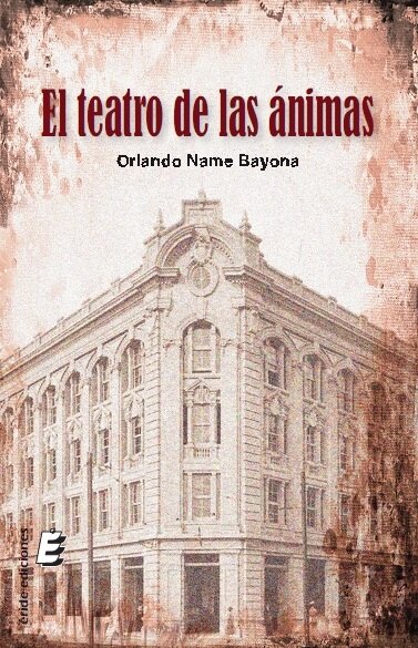 TEATRO DE LAS ANIMAS,EL