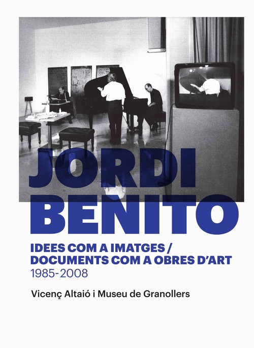 JORDI BENITO, IDEES COM A IMATGES/DOCUMENTS COM A OBRES D'AR