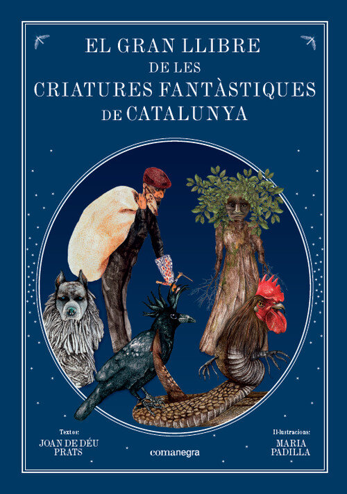 GRAN LLIBRE DE LES CRIATURES FANTASTIQUES DE CATALUNYA,EL