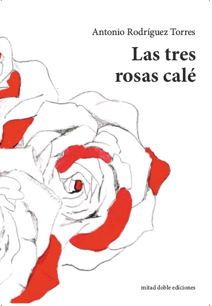 TRES ROSAS CALE,LAS