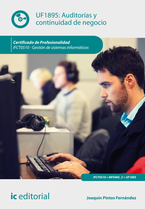 AUDITORIAS Y CONTINUIDAD DE NEGOCIO. IFCT0510 - GESTION DE S