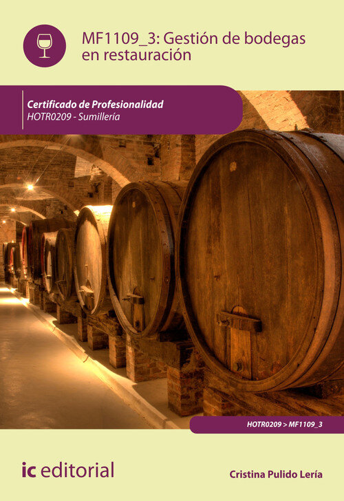 GESTION DE BODEGAS EN RESTAURACION. HOTR0209 - SUMILLERIA