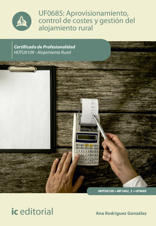 APROVISIONAMIENTO, CONTROL DE COSTES Y GESTION DEL ALOJAMIEN