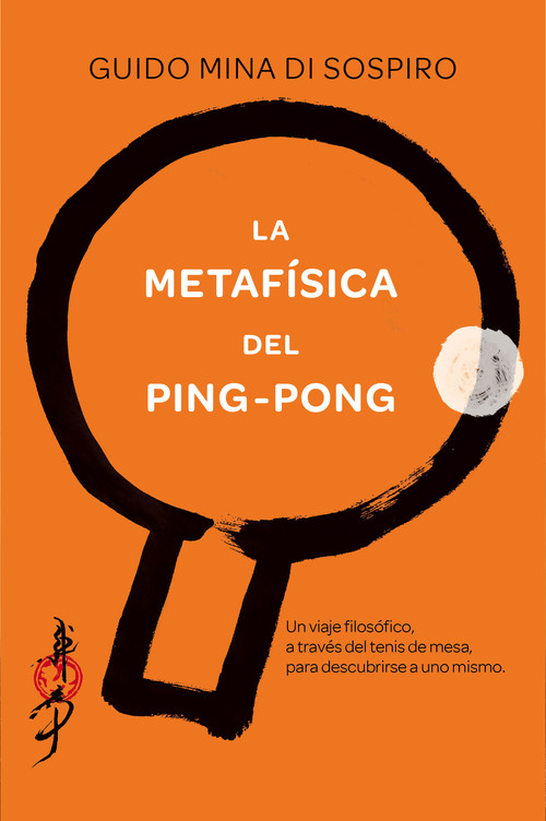 METAFISICA DEL PING-PONG, LA
