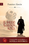BARRIO DE LOS SUE�OS ROTOS,EL