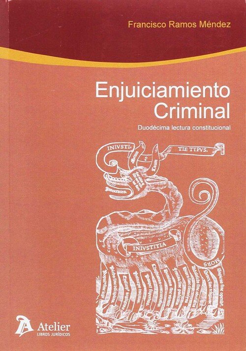ENJUICIAMIENTO CRIMINAL : DUODECIMA LECTURA CONSTITUCIONAL