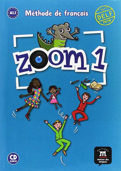 ZOOM 1 LIVRE DE L'ELEVE + CD 2018
