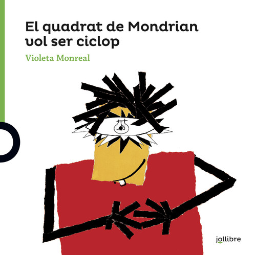 QUADRAT DE MONDRIAN VOL SER CICLOP, EL