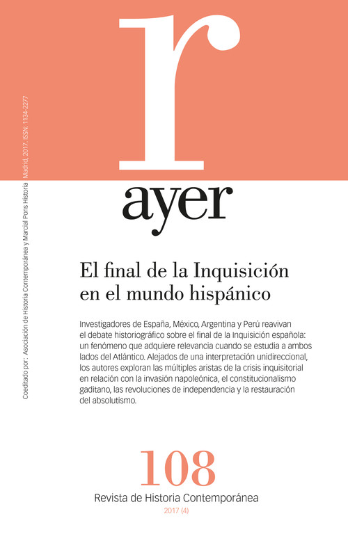 FINAL DE LA INQUISICION EN EL MUNDO HISPANICO: PARALELISMOS