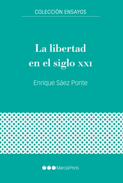 LIBERTAD EN EL SIGLO XXI,LA