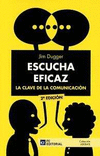 ESCUCHA EFICAZ LA CLAVE DE LA COMUNICACION