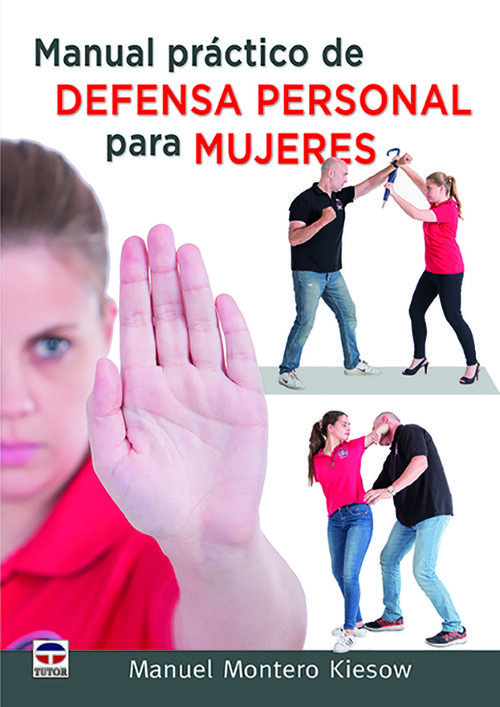 MANUAL PRACTICO DE DEFENSA PERSONAL PARA MUJERES