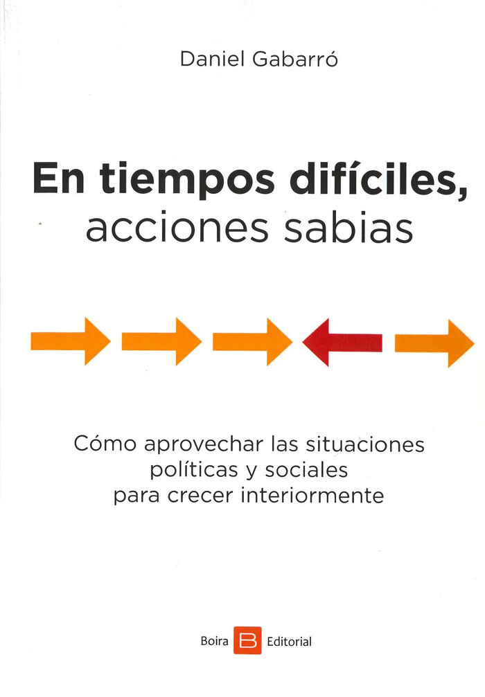 EN TIEMPOS DIFICILES ACCIONES SABIAS
