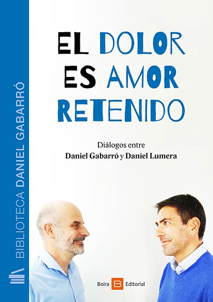 DOLOR ES AMOR RETENIDO, EL