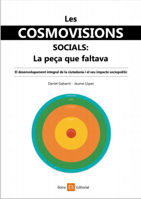 COSMOVISIONS SOCIALS, LES. LA PE�A QUE FALTAVA