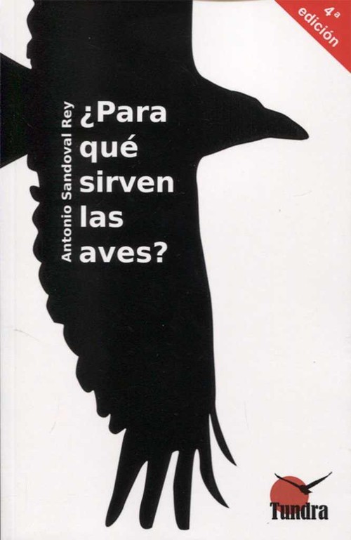PARA QUE SIRVEN LAS AVES 4�ED.