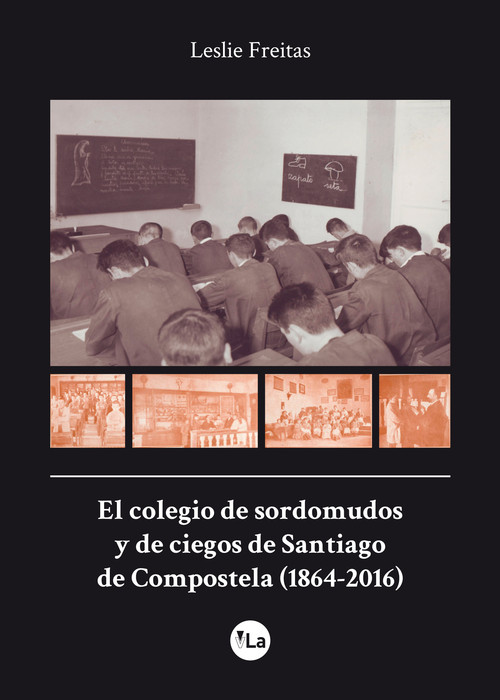 COLEGIO DE SORDOMUDOS Y DE CIEGOS DE SANTIAGO DE COMPOSTELA