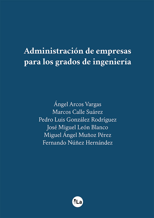 ADMINISTRACION DE EMPRESAS PARA LOS GRADOS DE INGENIERIA