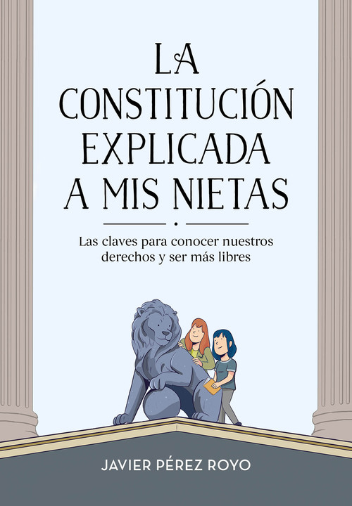 CONSTITUCION EXPLICADA A MI NIETAS, LA