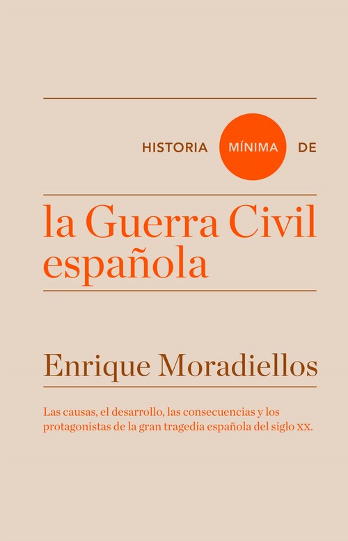 HISTORIA MINIMA DE LA GUERRA CIVIL ESPA�OLA