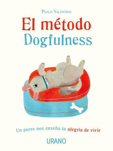 METODO DOGFULNESS, EL
