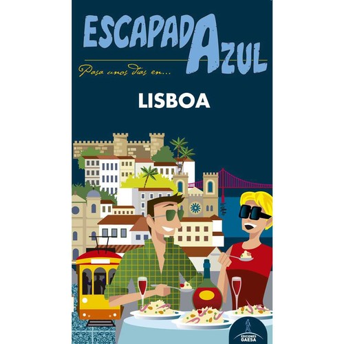 ESCAPADA AZUL LISBOA