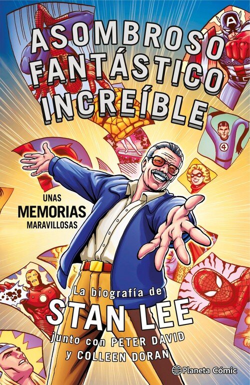 STAN LEE. ASOMBROSO, FANTASTICO, INCREIBLE: UNAS MEMORIAS MA