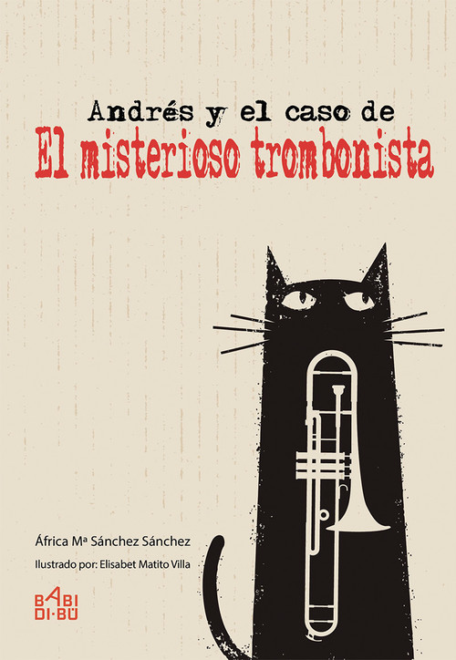 ANDRES Y EL CASO DE EL MISTERIOSO TROMBONISTA 2ED