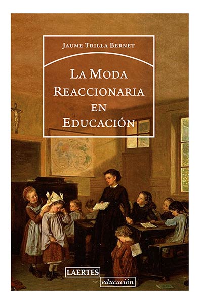 MODA REACCIONARIA EN EDUCACION