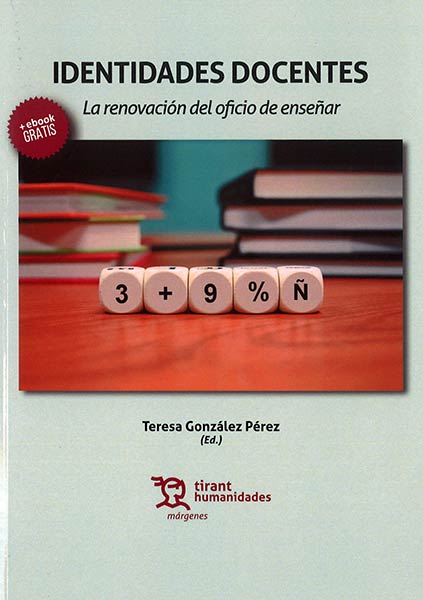 IDENTIDADES DOCENTES . LA RENOVACION DEL OFICIO DE ENSE�AR