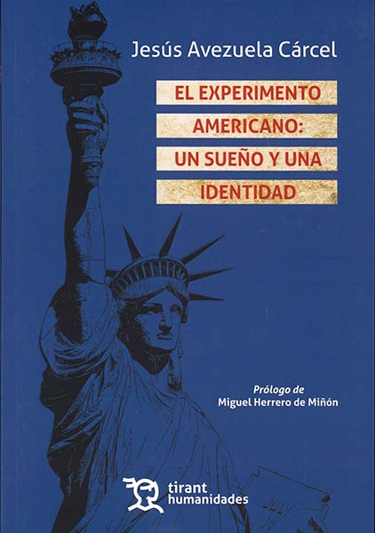 EXPERIMENTO AMERICANO: UN SUE�O Y UNA IDENTIDAD, EL