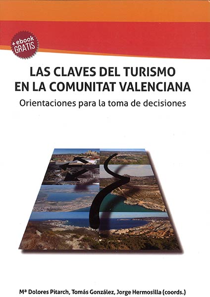 CLAVES DEL TURISMO EN AL COMUNITAT VALENCIANA, LAS