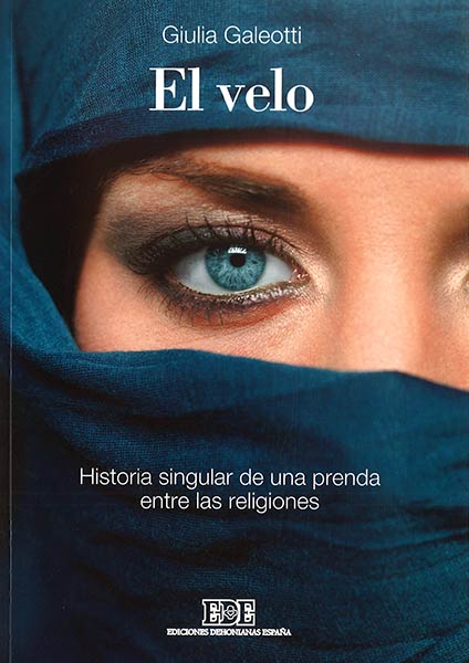 VELO HISTORIA SINGULAR DE UNA PRENDA ENTRE LAS RELIGIONES