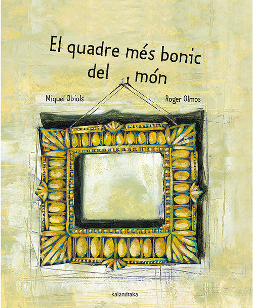QUADRE MES BONIC DEL MON,EL