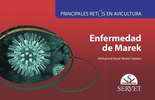 PRINCIPALES RETOS EN AVICULTURA, ENFERMEDAD DE MAREK