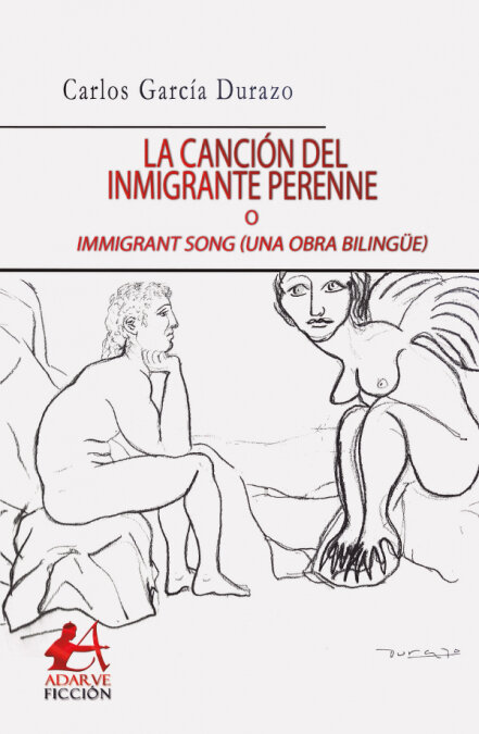 CANCION DEL INMIGRANTE PERENNE, LA
