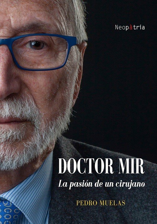 DOCTOR MIR LA PASION DE UN CIRUJANO