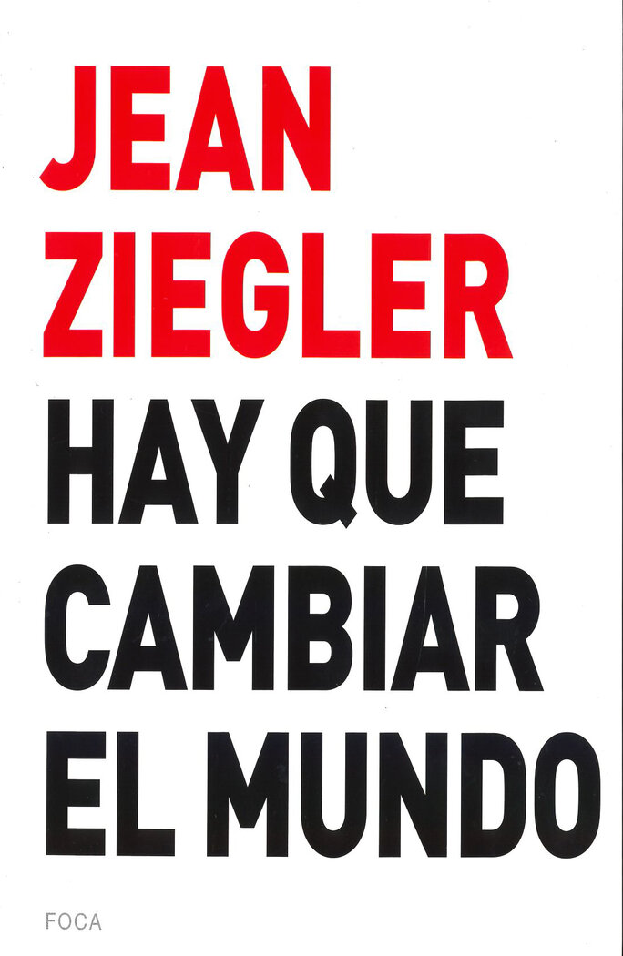 HAY QUE CAMBIAR EL MUNDO