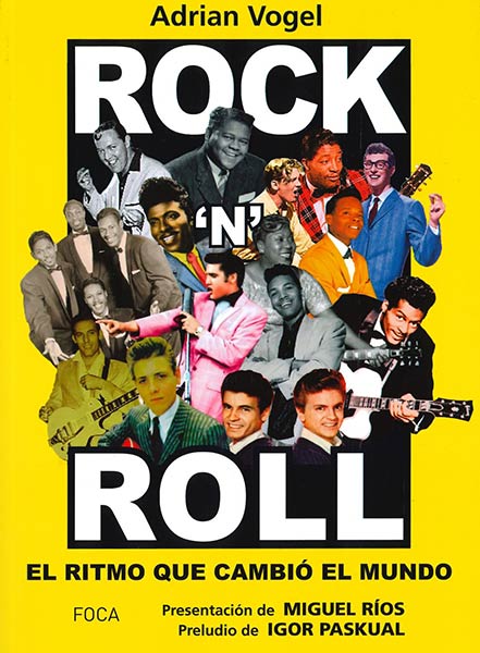 ROCK�N�ROLL, EL RITMO QUE CAMBIO EL MUNDO
