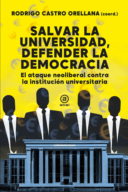 SALVAR LA UNIVERSIDAD, DEFENDER LA DEMOCRACIA