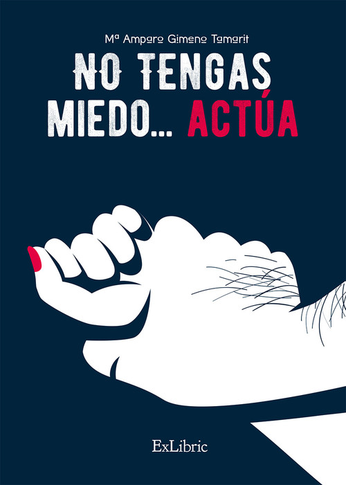 NO TENGAS MIEDO ACTUA