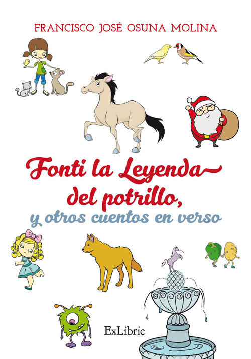 FONTI LA LEYENDA DEL POTRILLO Y ONCE CUENTOS EN VERSO MAS