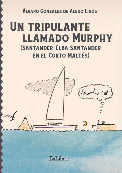 UN TRIPULANTE LLAMADO MURPHY (SANTANDER-ELBA-SANTANDER EN EL