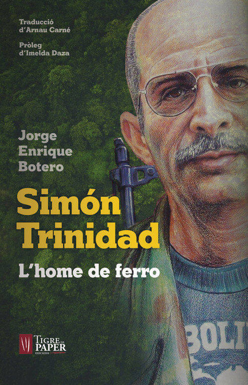 SIMON TRINIDAD L'HOME DE FERRO