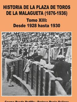 HISTORIA DE LA PLAZA DE TOROS DE LA MALAGUETA (1876-1936)